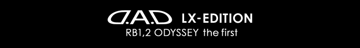 D.A.D LX-EDITION RB1,2 the first ODYSSEY