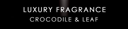 LUXURY FRAGRANCE CROCODILE & LEAF